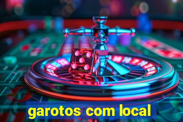 garotos com local